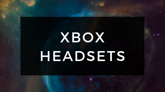 XBOX Gaming Headsets